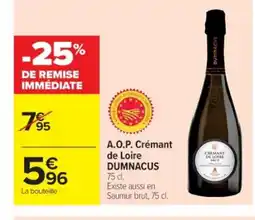 Cora x Carrefour DUMNACUS A.O.P. Crémant de Loire offre