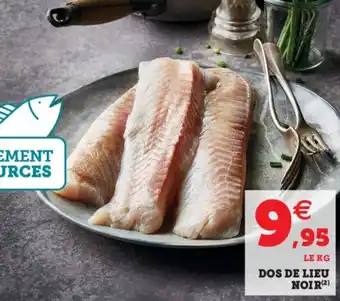 Hyper U Dos de Lieu Noir offre