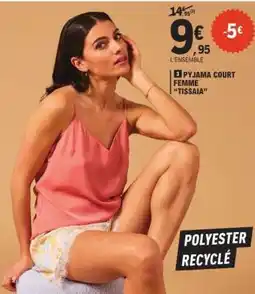E.Leclerc PYJAMA COURT FEMME TISSAIA offre