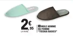 E.Leclerc Mule Homme ou Femme 'Tissaia Basics' offre
