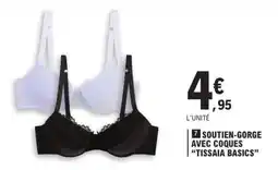 E.Leclerc SOUTIEN-GORGE AVEC COQUES TISSAIA BASICS offre