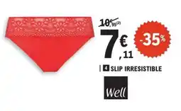 E.Leclerc SLIP IRRESISTIBLE offre