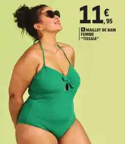 E.Leclerc Maillot de bain femme TISSAIA offre