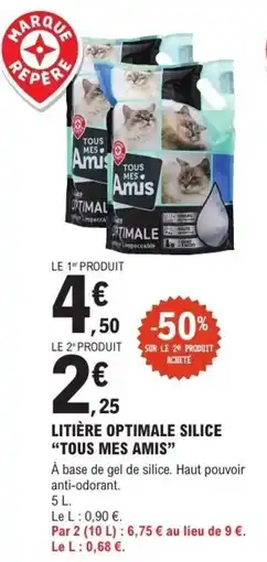 E.Leclerc 'TOUS MES AMIS' Litière optimale silice offre