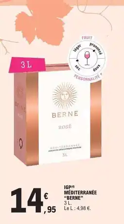 E.Leclerc IGP MÉDITERRANÉE “BERNE” offre