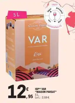 E.Leclerc IGP VAR MAISON PARSAT offre