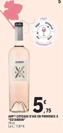 E.Leclerc AOP COTEAUX D'AIX EN PROVENCE X “ESTANDON” offre