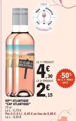 E.Leclerc IGP ATLANTIQUE 'CAP ATLANTIQUE' offre
