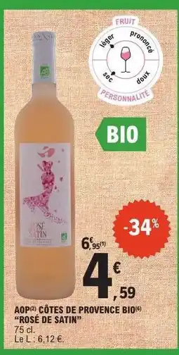E.Leclerc AOP CÔTES DE PROVENCE BIO 'ROSÉ DE SATIN' offre