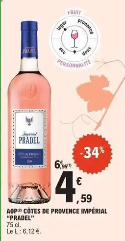 E.Leclerc AOP Côtes de Provence Impérial 'Pradel' offre
