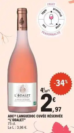 E.Leclerc AOC Languedoc Cuvée Réservée 'L'Odalet' offre