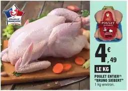 E.Leclerc POULET ENTIER BRUNO SIEBERT offre