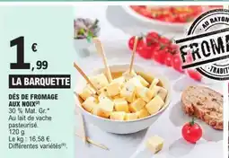 E.Leclerc Dés de Fromage aux Noix offre
