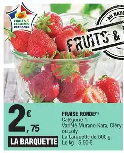 E.Leclerc Fraise ronde offre