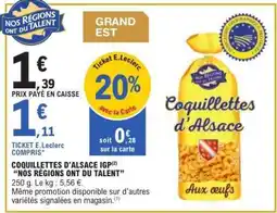E.Leclerc Coquillettes d'Alsace IGP Nos Régions Ont Du Talent offre