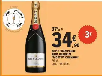 E.Leclerc AOP CHAMPAGNE BRUT IMPÉRIAL 'MOËT ET CHANDON' offre
