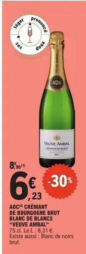 E.Leclerc AOC Crémant de Bourgogne Brut Blanc de Blancs Veuve Ambal offre