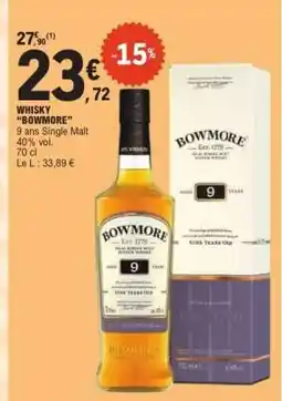 E.Leclerc WHISKY BOWMORE offre