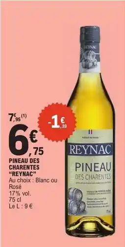 E.Leclerc PINEAU DES CHARENTES “REYNAC” offre