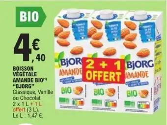E.Leclerc BOISSON VÉGÉTALE AMANDE BIO BJORG offre