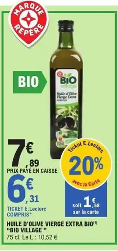 E.Leclerc HUILE D'OLIVE VIERGE EXTRA BIO BIO VILLAGE offre