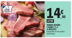 E.Leclerc VIANDE BOVINE : T-BONE offre