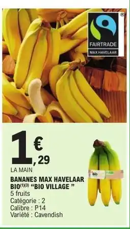 E.Leclerc BANANES MAX HAVELAAR BIO offre