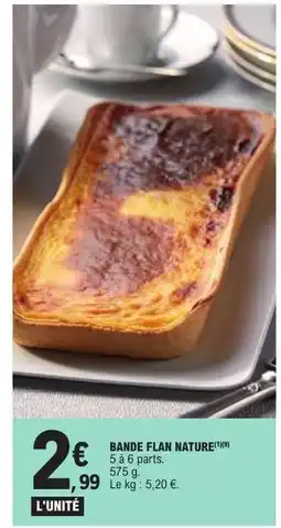 E.Leclerc BANDE FLAN NATURE offre