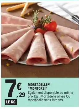 E.Leclerc Mortadelle Montorsi offre