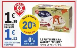 E.Leclerc Île Flottante à la Vanille Délisse offre
