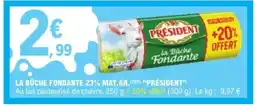 E.Leclerc LA BÛCHE FONDANTE 23% MAT.GR. PRÉSIDENT offre