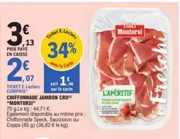 E.Leclerc CHIFFONADE JAMBON CRU 'MONTORSI' offre