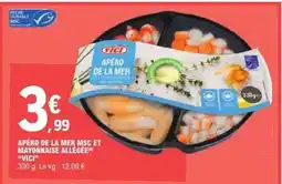 E.Leclerc APÉRO DE LA MER MSC ET MAYONNAISE ALLÉGÉE VICI offre