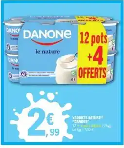 E.Leclerc YAOURTS NATURE DANONE offre
