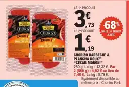 E.Leclerc CHORIZO BARBECUE & PLANCHA DOUX CÉSAR MORONI offre