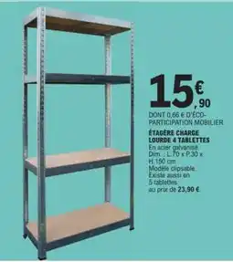 E.Leclerc ÉTAGÈRE CHARGE LOURDE 4 TABLETTES offre