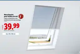 Lidl Moustiquaire pour fenêtre de toit offre