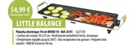 Cuisine Plaisir LITTLE BALANCE Plancha électrique 70 cm WOOD 70 offre