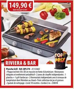 Cuisine Plaisir RIVIERA & BAR Plancha Grill offre