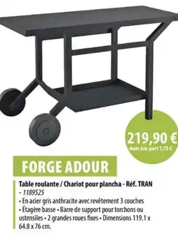 Cuisine Plaisir FORGE ADOUR Table roulante/Chariot pour plancha offre