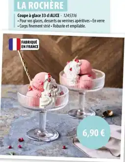 Cuisine Plaisir LA ROCHÈRE Coupe à glace alice offre