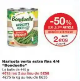 Monoprix Haricots verts extra fins 4/4 bonduelle offre