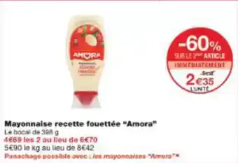 Monoprix Mayonnaise recette fouettée amora offre