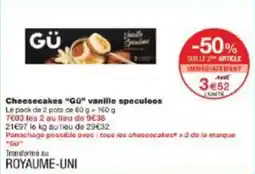 Monoprix Cheesecakes gü vanille speculoos offre