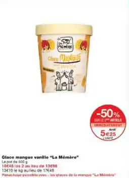 Monoprix Glace mangue vanille la mémère offre