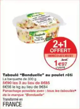 Monoprix Taboulé bonduelle au poulet rôti offre