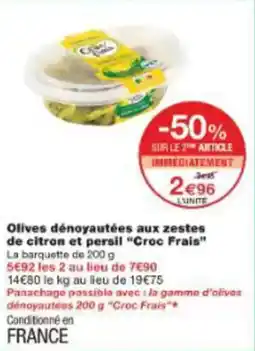 Monoprix Olives dénoyautées aux zestes de citron et persil croc frais offre