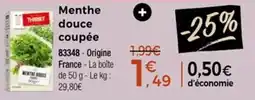 Thiriet Menthe douce coupée offre