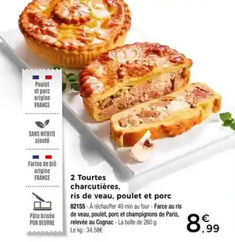 Thiriet 2 tourtes charcutières ris de veau poulet et porc offre