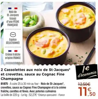 Thiriet 2 cassolettes aux noix de st-jacques et crevettes sauce au cognac fine champagne offre